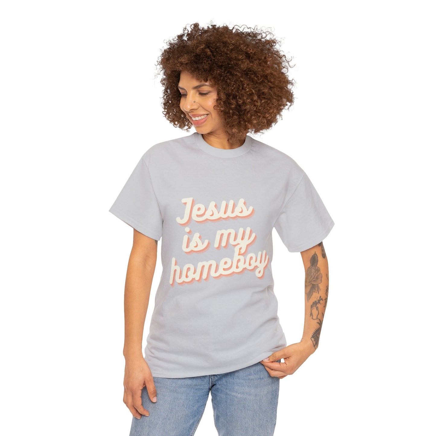 Jesus Is My Homeboy: Adult Tee