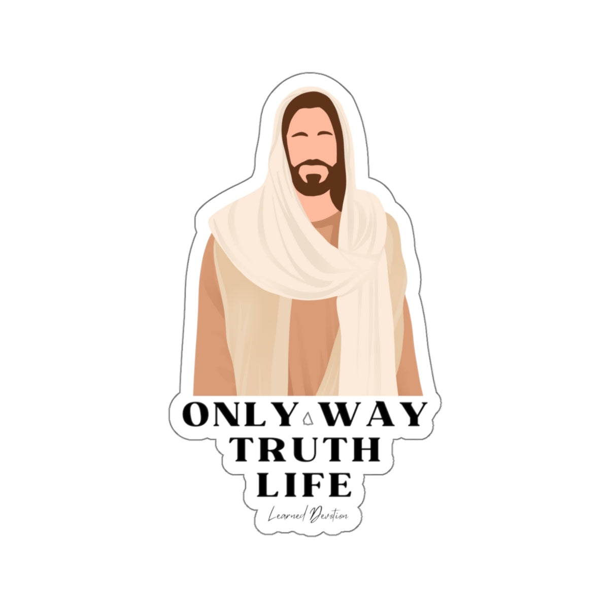 Only Way, Truth, and Life Sticker