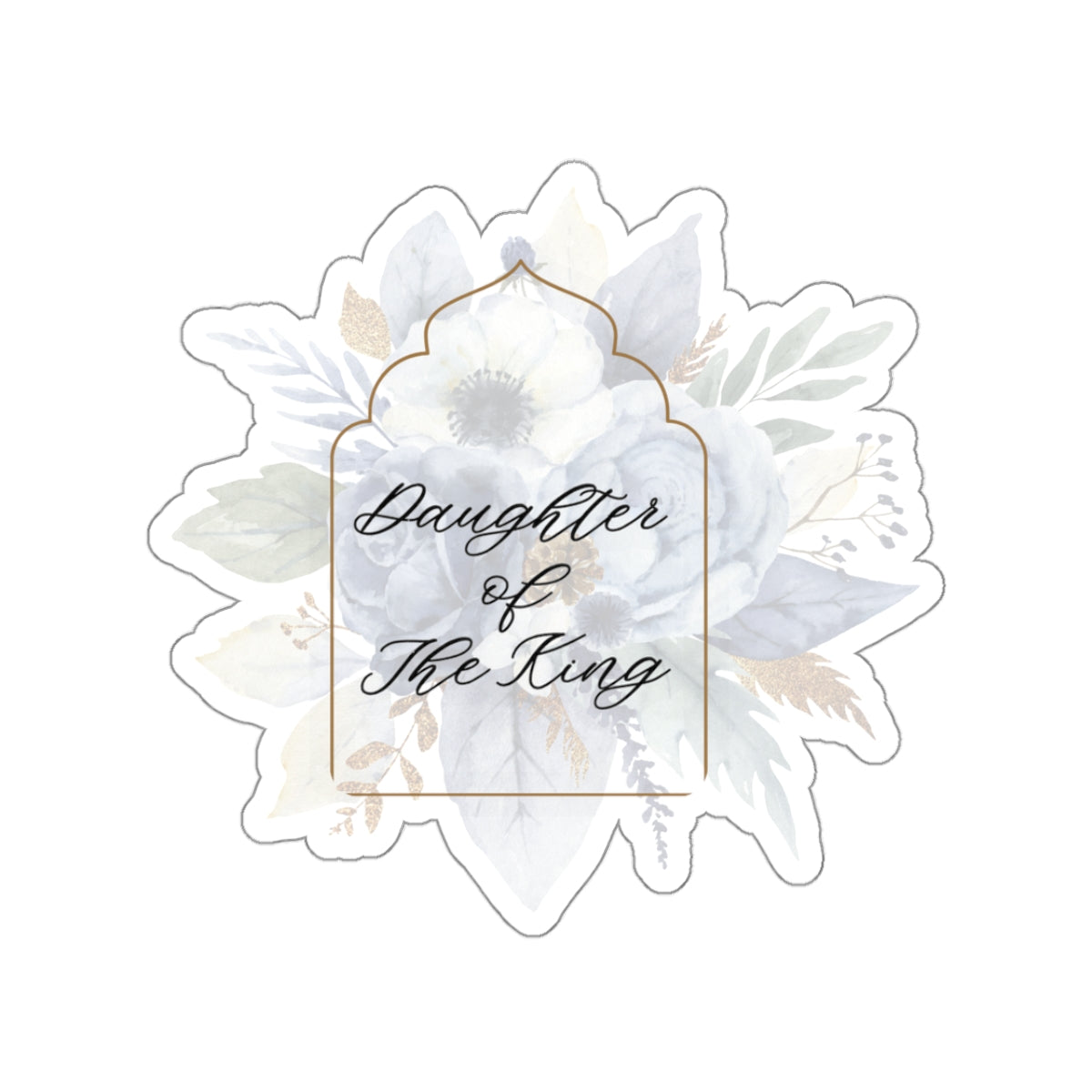 Daughter of The King Sticker: Floral