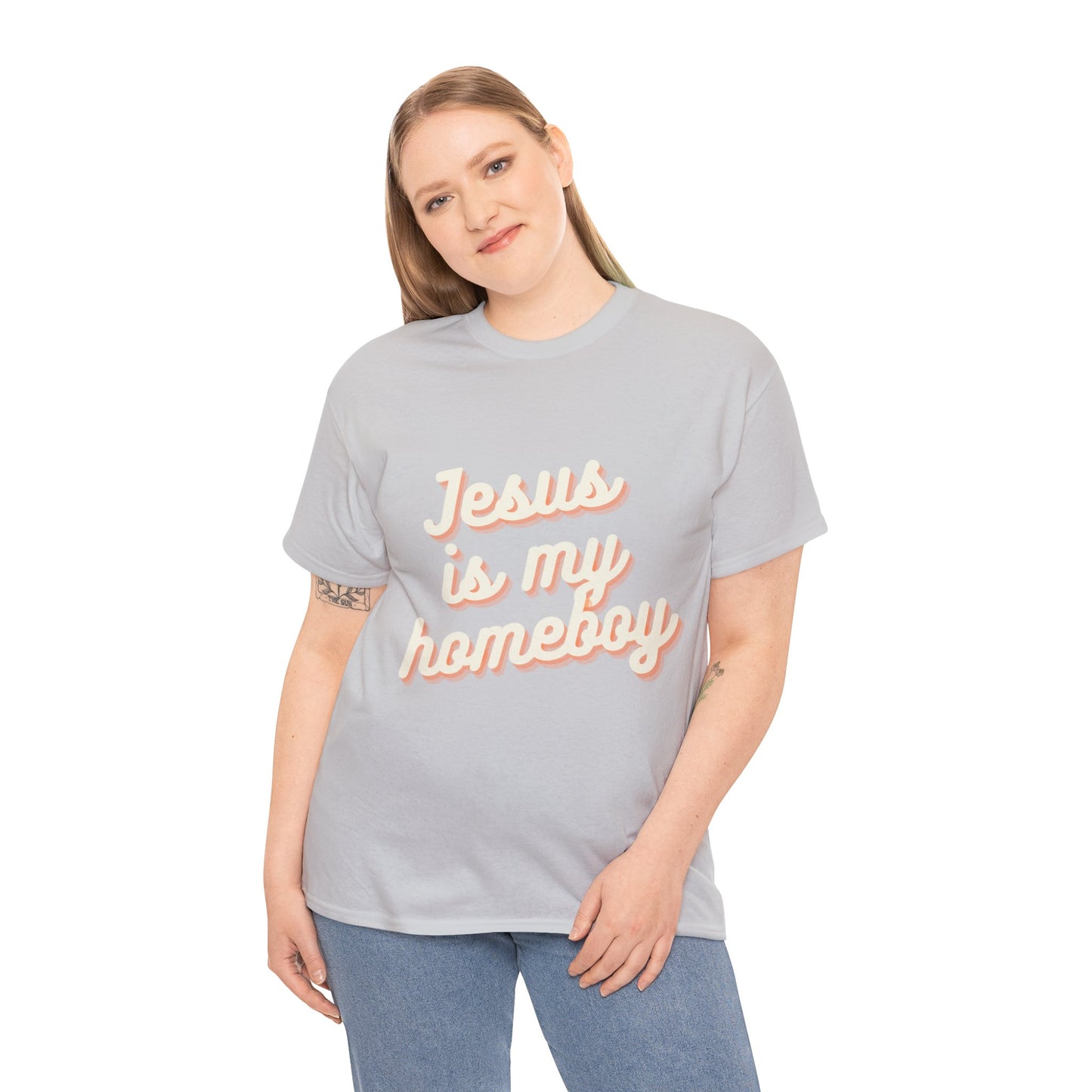 Jesus Is My Homeboy: Adult Tee