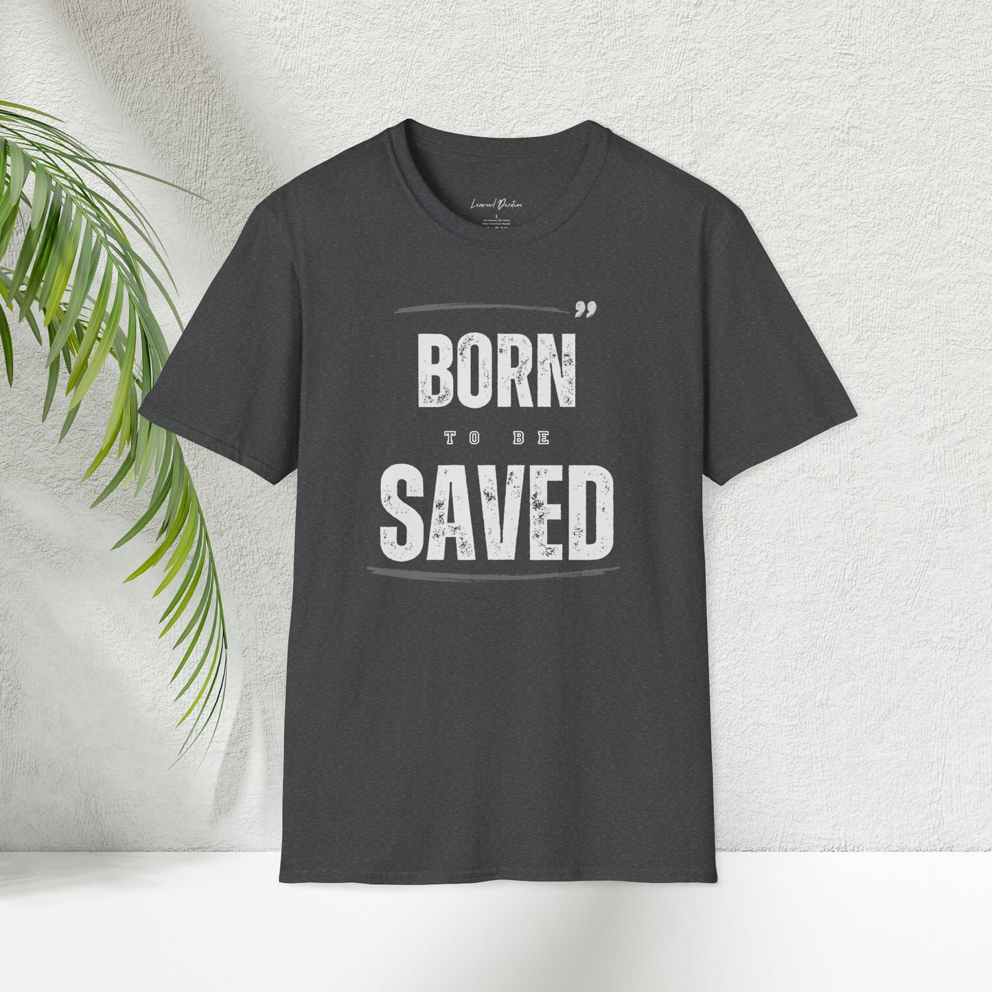 Born to Be Saved Tee, Boho Christian Shirts, Christian T Shirts, Jesus Shirt, Love Like Jesus, Christian Apparel, Jesus Apparel