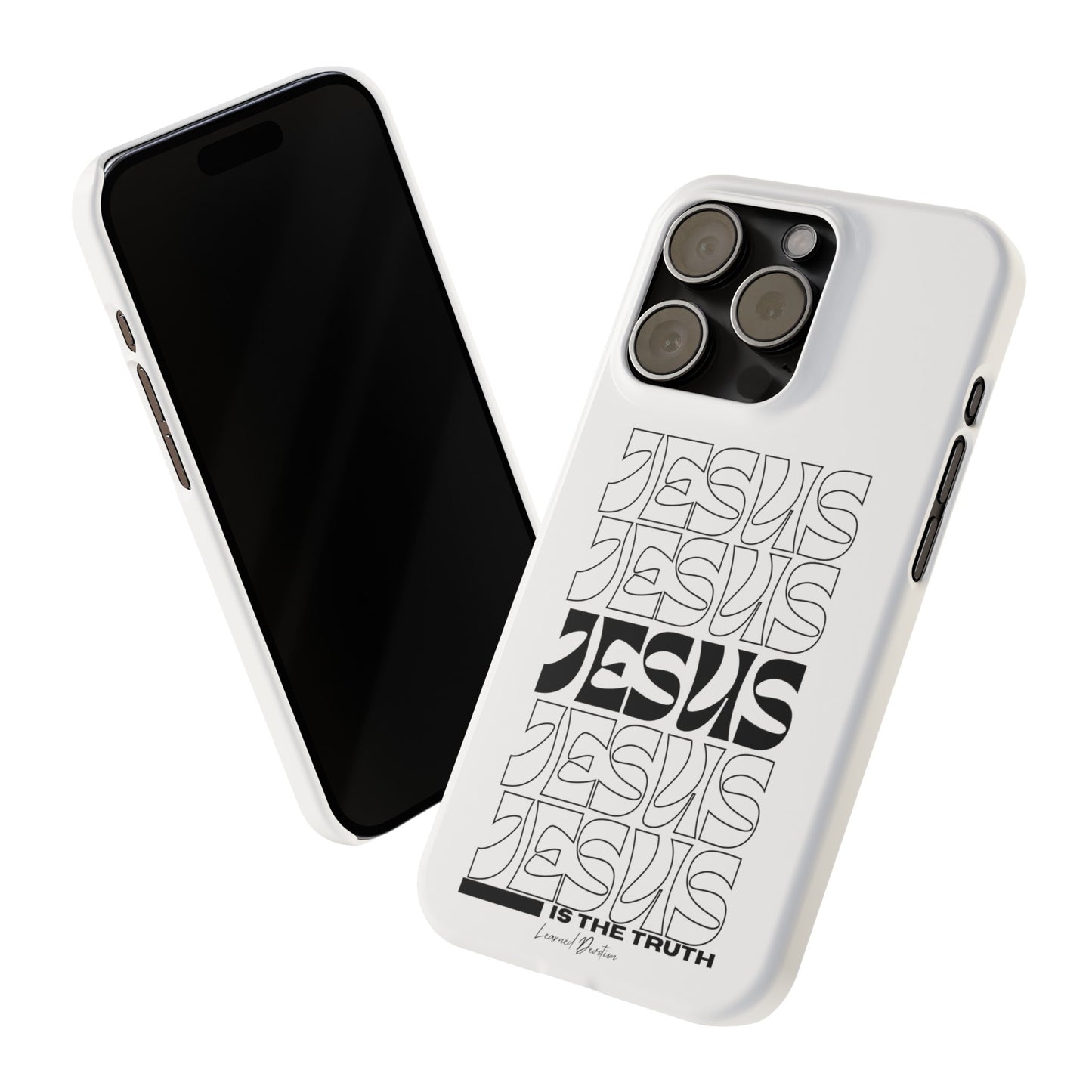 Jesus is The Truth Phone Case iPhone 15-13